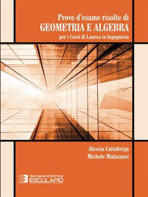 cover image of Prove d'esame risolte di Geometria e Algebra